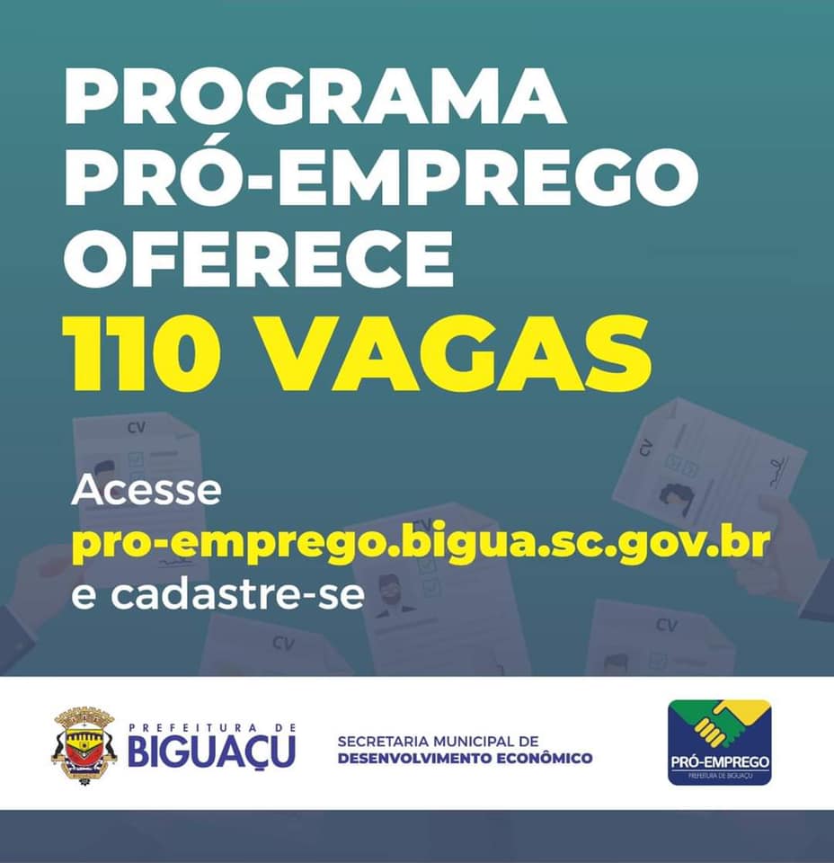 110 VAGAS DE EMPREGOS ABERTAS NA CIDADE DE BIGUAÇU 