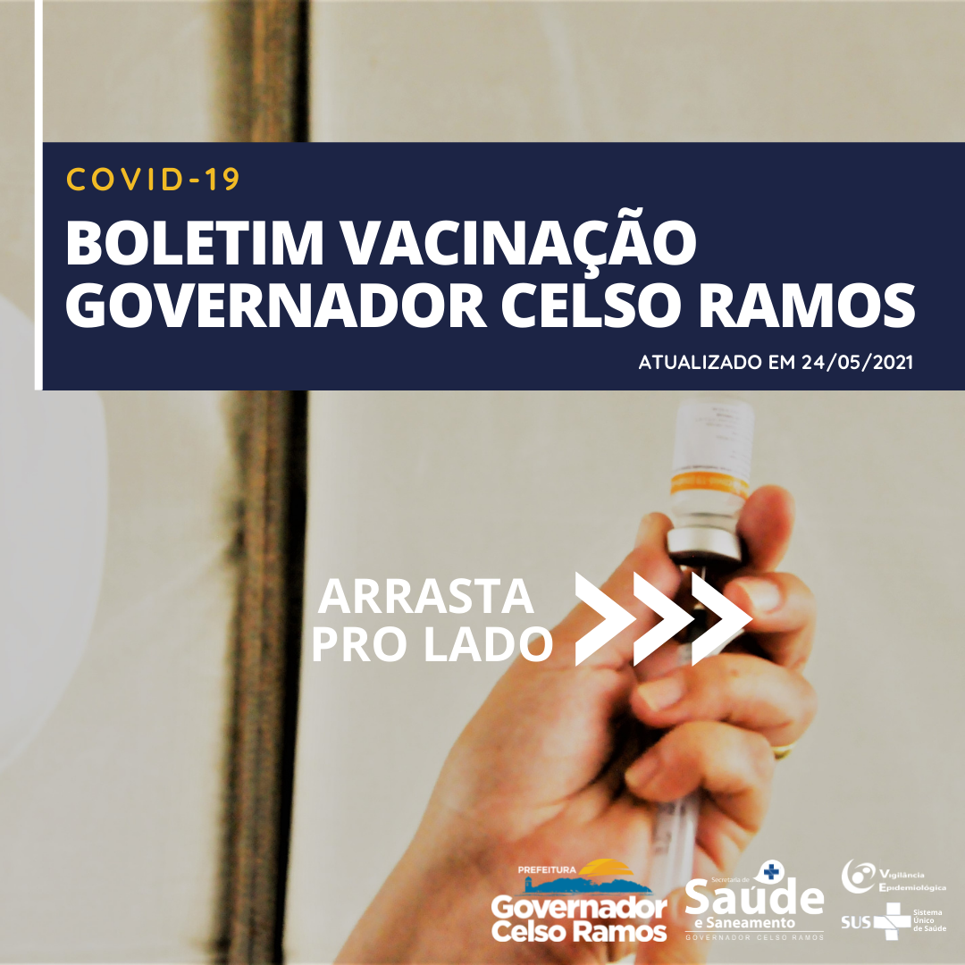 BOLETIM VACINAÇÃO COVID-19 GOVERNADOR CELSO RAMOS