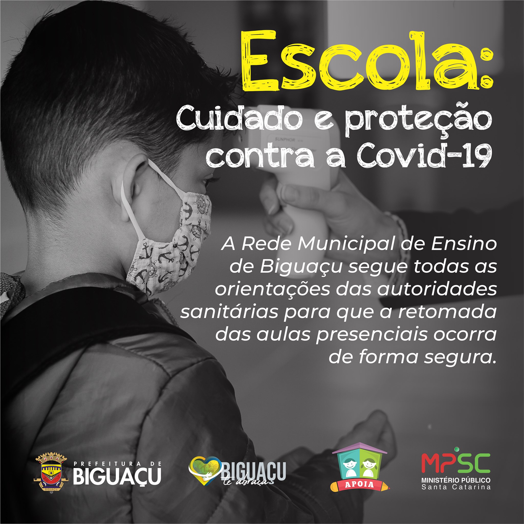 CUIDADO E PROTEÇÃO CONTRA COVID-19 NAS ESCOLAS EM BIGUAÇU