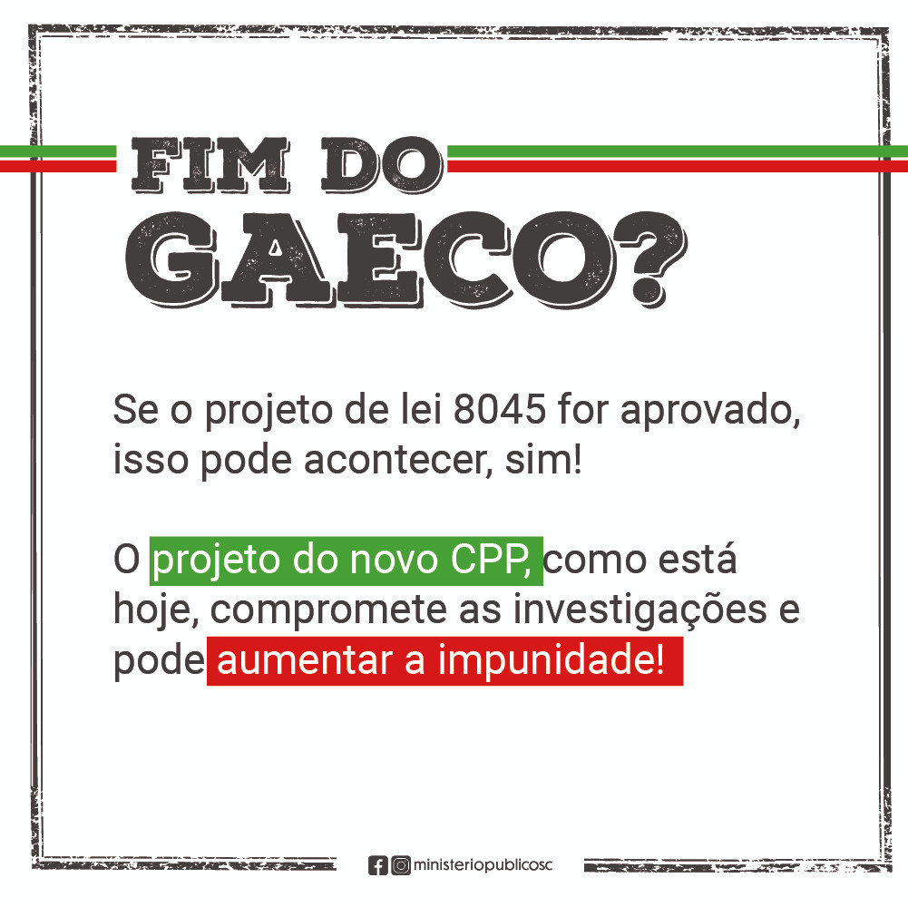 MINISTÉRIO PÚBLICO DE SANTA CATARINA É CONTRA O FIM DO GAECO