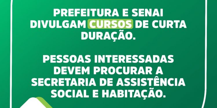 Prefeitura Municipal e SENAI ofertam cursos de curta duração para qualificação profissional 