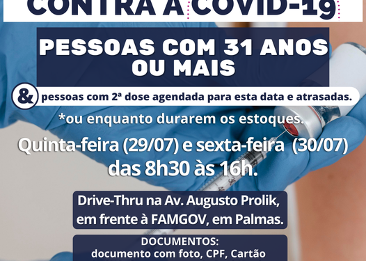 Vacinação solidária contra o Covid-19 em sistema Drive Thru para pessoas com 31 anos de idade ou mais