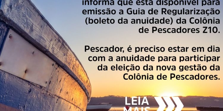 Pescador, imprimir a guia da anuidade e fique em dia com a Colônia de Pescadores Z10