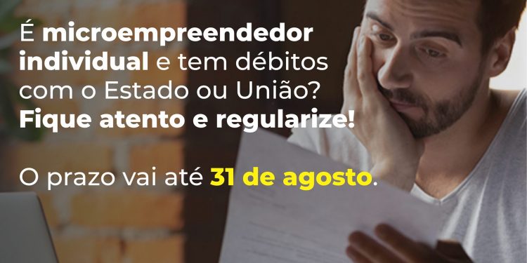 Atenção Microempreendedor : 31 de agosto prazo final para regularizar seus débitos