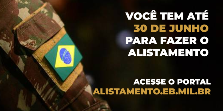 Alistamento militar pode ser realizado até o dia 30 de junho