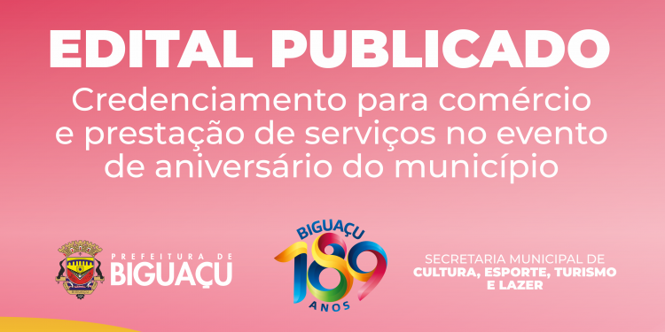 Prefeitura de Biguaçu abre credenciamento para comércio e prestação de serviços no evento de aniversário do município