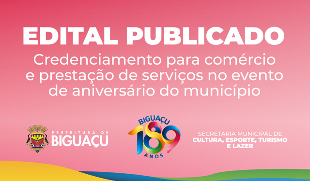 Prefeitura de Biguaçu abre credenciamento para comércio e prestação de serviços no evento de aniversário do município