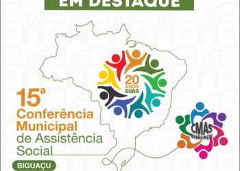Biguaçu promove a 15ª Conferência Municipal de Assistência Social