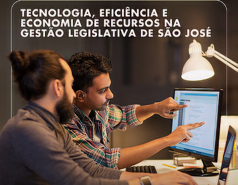 Câmara Municipal de São José é destaque em tecnologia, eficiência e economia de recursos na gestão legislativa