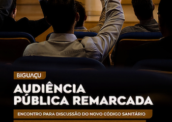 Prefeitura de Biguaçu comunica alteração da data da Audiência Pública sobre o novo Código Sanitário