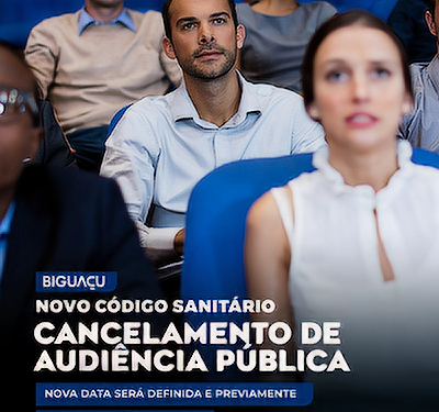 Código Sanitário: cancelamento de Audiência Pública