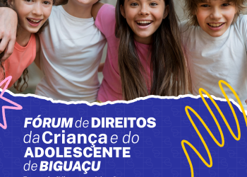 Biguaçu sedia Fórum Municipal dos Direitos da Criança e do Adolescente